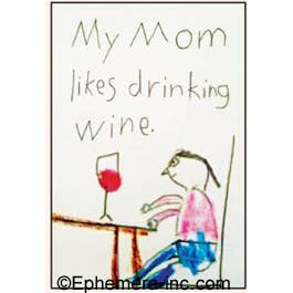 Magnet-My mom likes drinking wine.