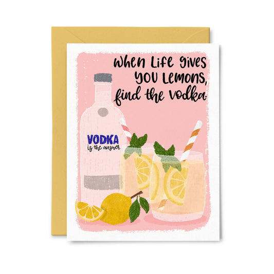 Vodka Lemonade - Funny Just Because Card