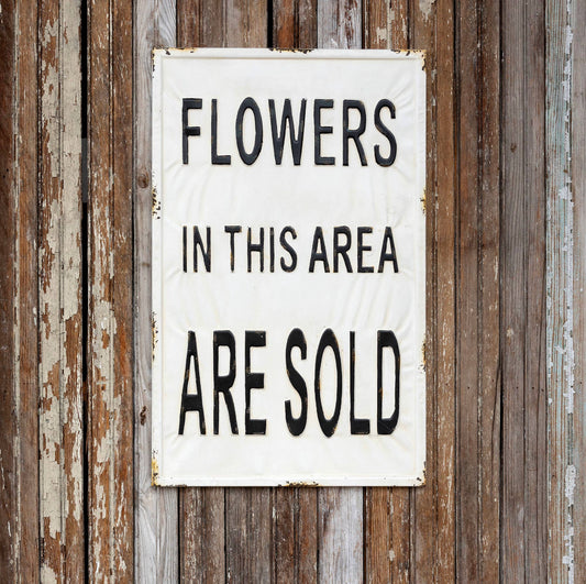 Metal Sold Flower Sign