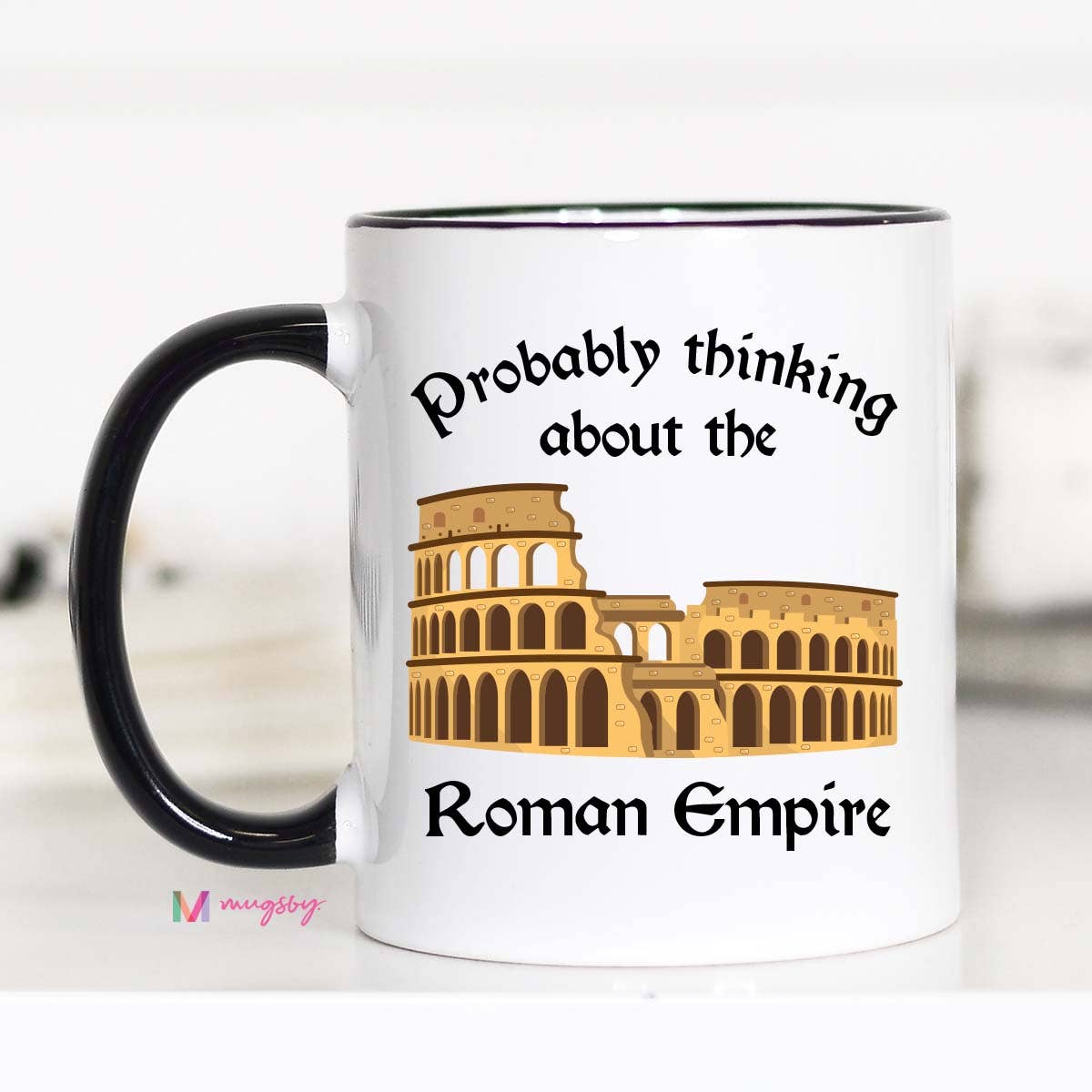 Probably Thinking About the Roman Empire Funny Coffee Mug