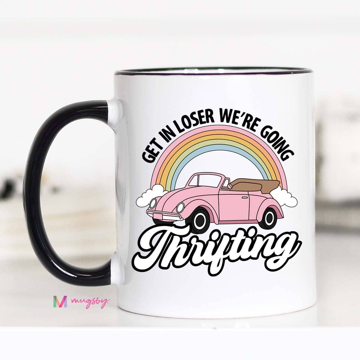 Get in Losers We're going Thrift Coffee Mug